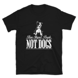 Ban Stupid People Not Dogs T-Shirt